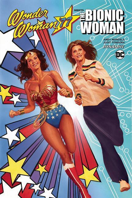 Cover: 9781524103729 | Wonder Woman 77 Meets the Bionic Woman | Andy Mangels | Taschenbuch
