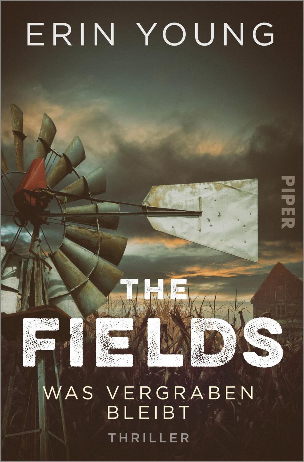 Cover: 9783492063081 | The Fields - Was vergraben bleibt | Erin Young | Taschenbuch | Deutsch