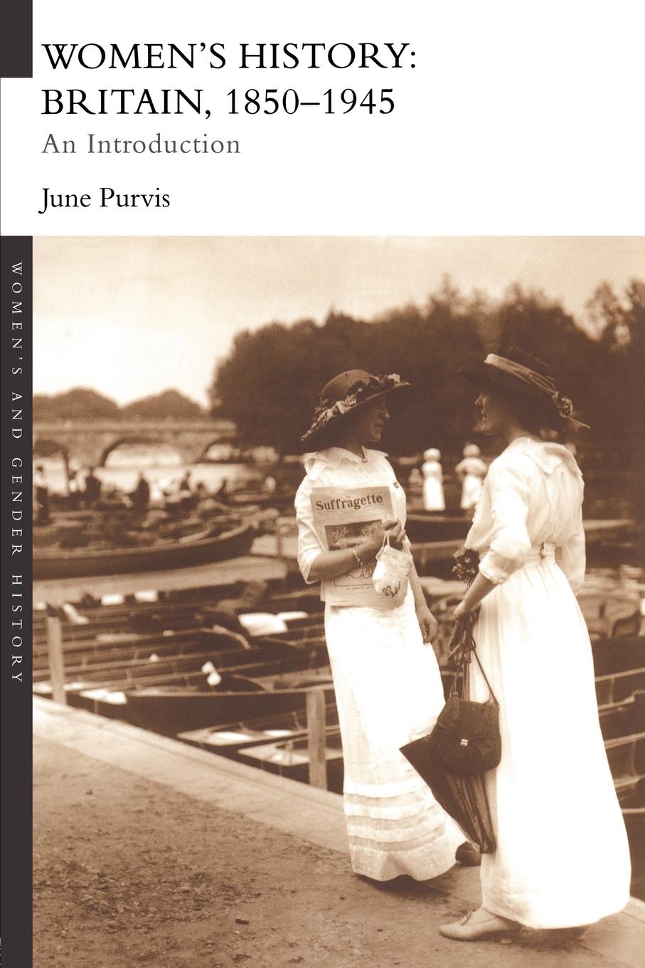 Cover: 9780415238892 | Women's History | Britain, 1850-1945 : An Introduction | June Purvis