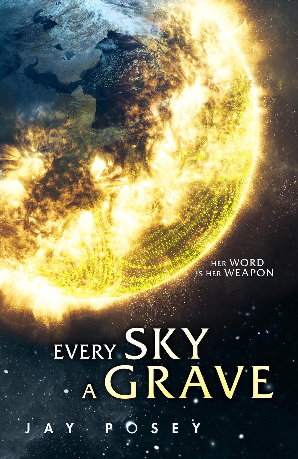 Cover: 9780008327163 | Every Sky A Grave | Jay Posey | Taschenbuch | The Ascendance Series