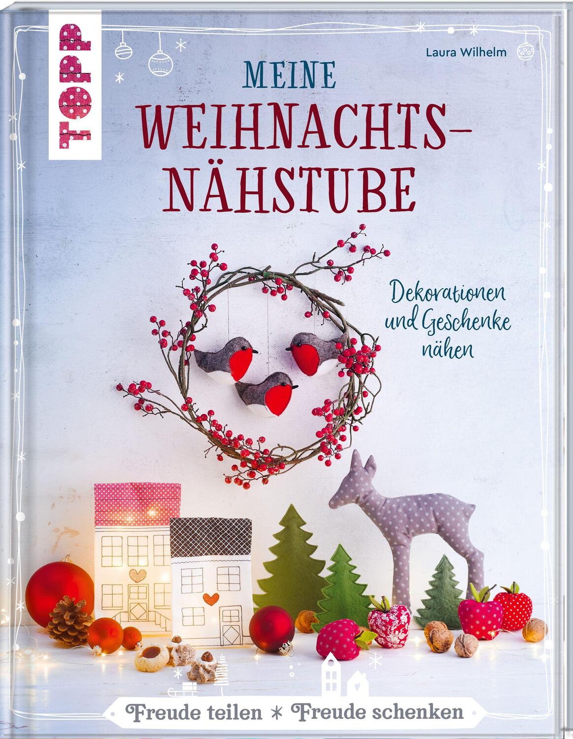 Cover: 9783772448898 | Meine Weihnachtsnähstube | Dekorationen und Geschenke nähen | Wilhelm