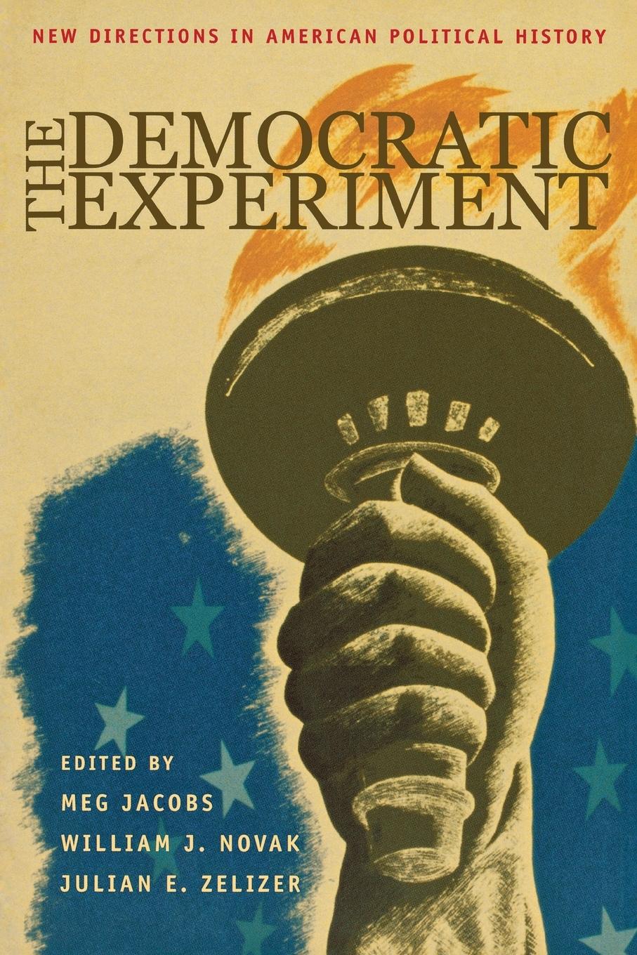 Cover: 9780691113777 | The Democratic Experiment | Meg Jacobs (u. a.) | Taschenbuch | 2003