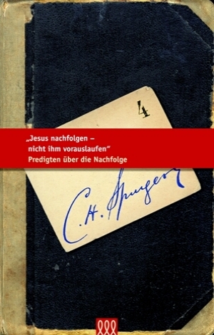 Cover: 9783935188357 | Jesus nachfolgen -nicht ihm vorauslaufen | Charles Haddon Spurgeon