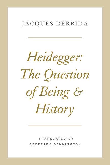 Cover: 9780226678924 | Heidegger | The Question of Being and History | Jacques Derrida | Buch