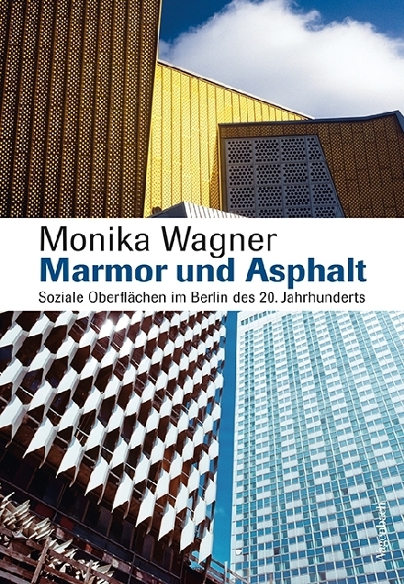 Cover: 9783803136718 | Marmor und Asphalt | Monika Wagner | Taschenbuch | 2018 | Wagenbach