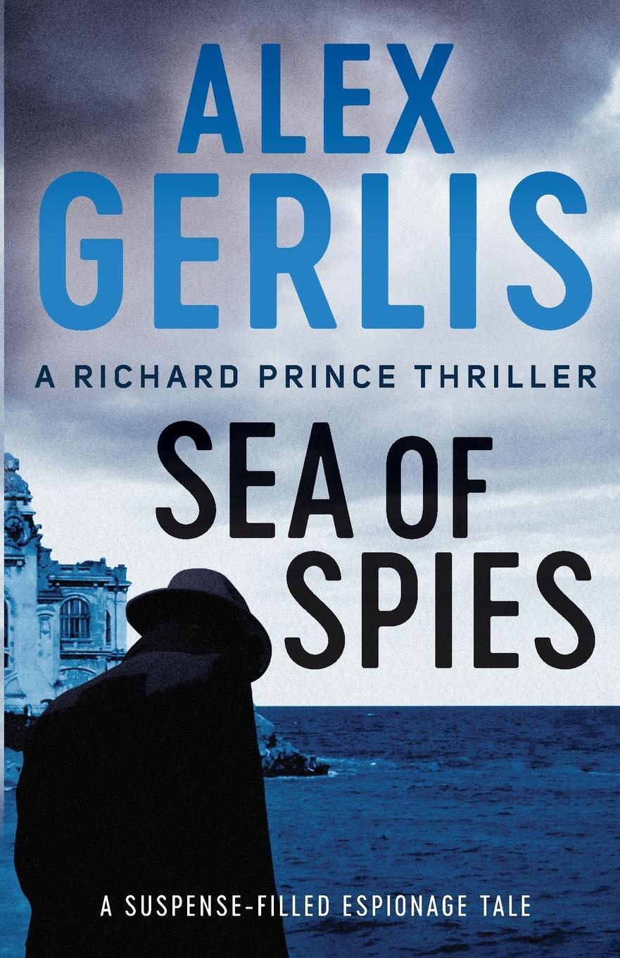 Cover: 9781800320383 | Sea of Spies | Alex Gerlis | Taschenbuch | Richard Prince Thrillers