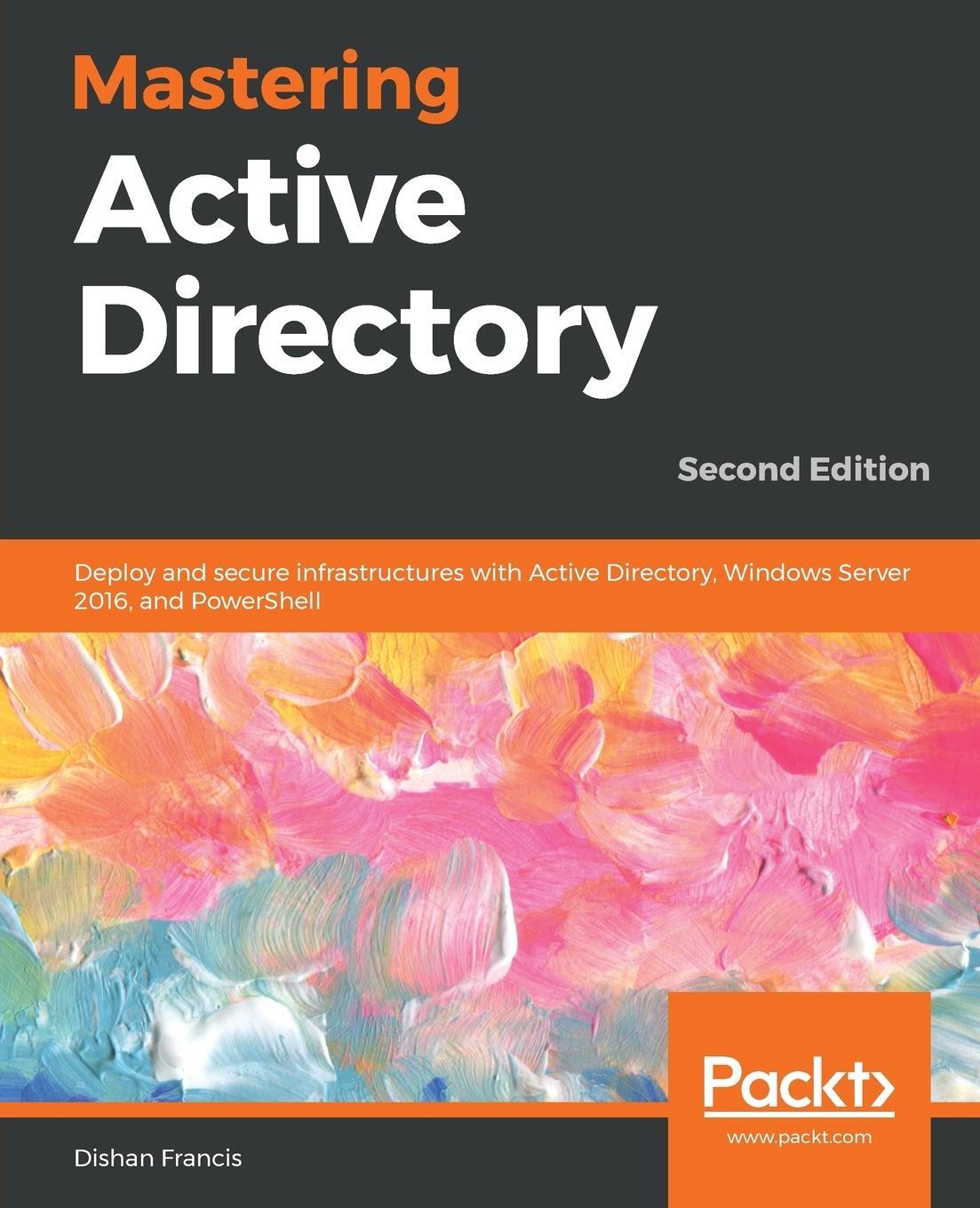 Cover: 9781789800203 | Mastering Active Directory | Dishan Francis | Taschenbuch | Paperback
