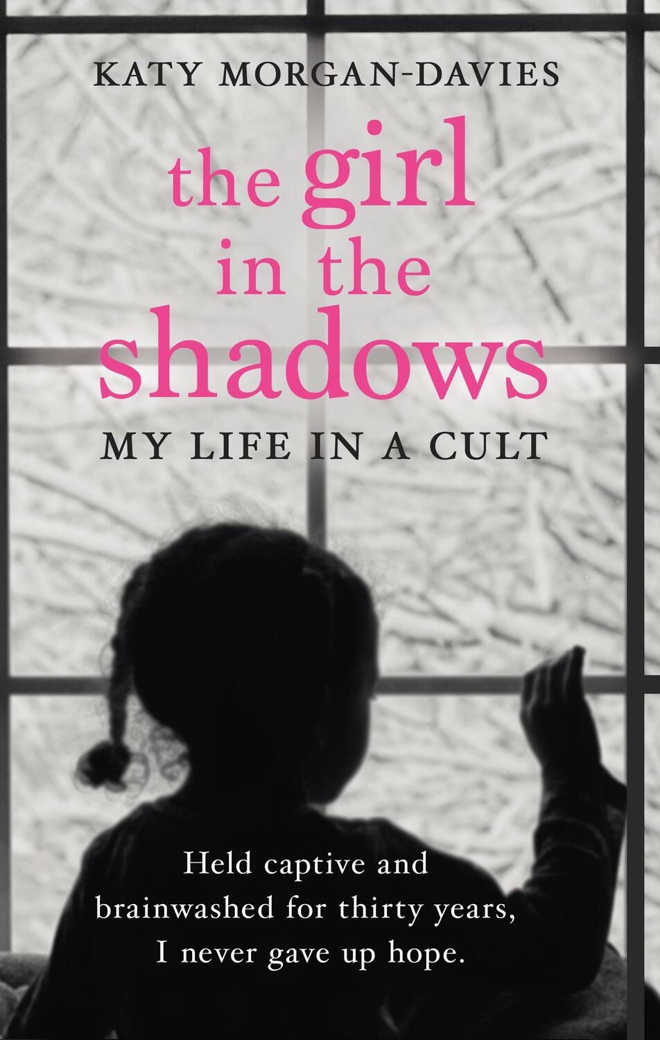Cover: 9780552174893 | The Girl in the Shadows | My Life in a Cult | Katy Morgan-Davies