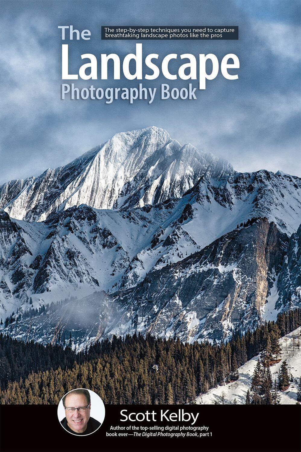 Cover: 9781681984322 | The Landscape Photography Book | Scott Kelby | Taschenbuch | Englisch