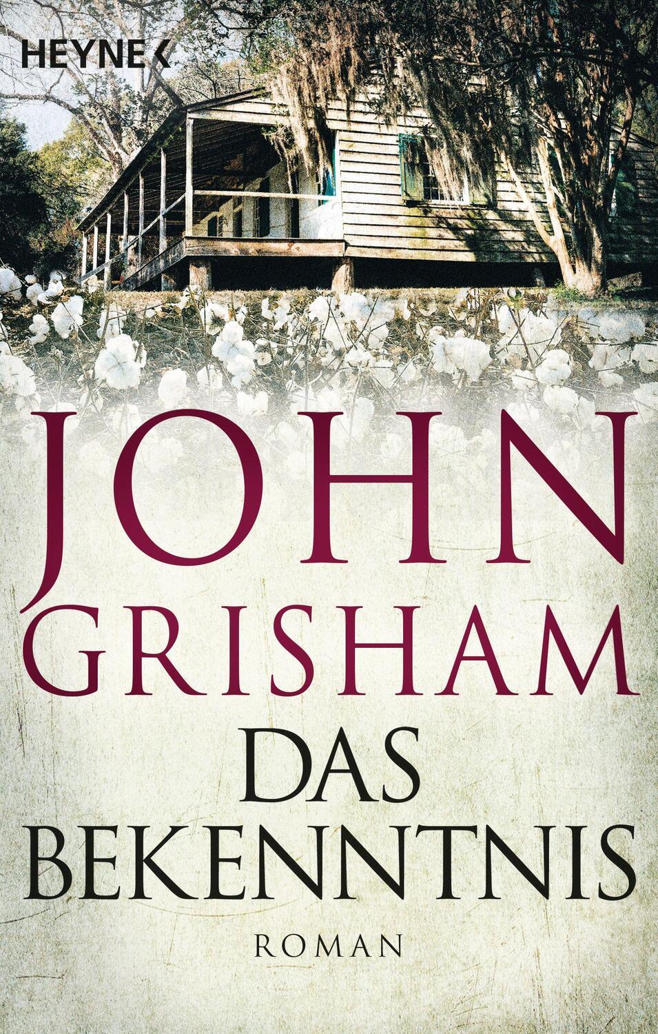 Cover: 9783453439986 | Das Bekenntnis | Roman | John Grisham | Taschenbuch | 608 S. | Deutsch
