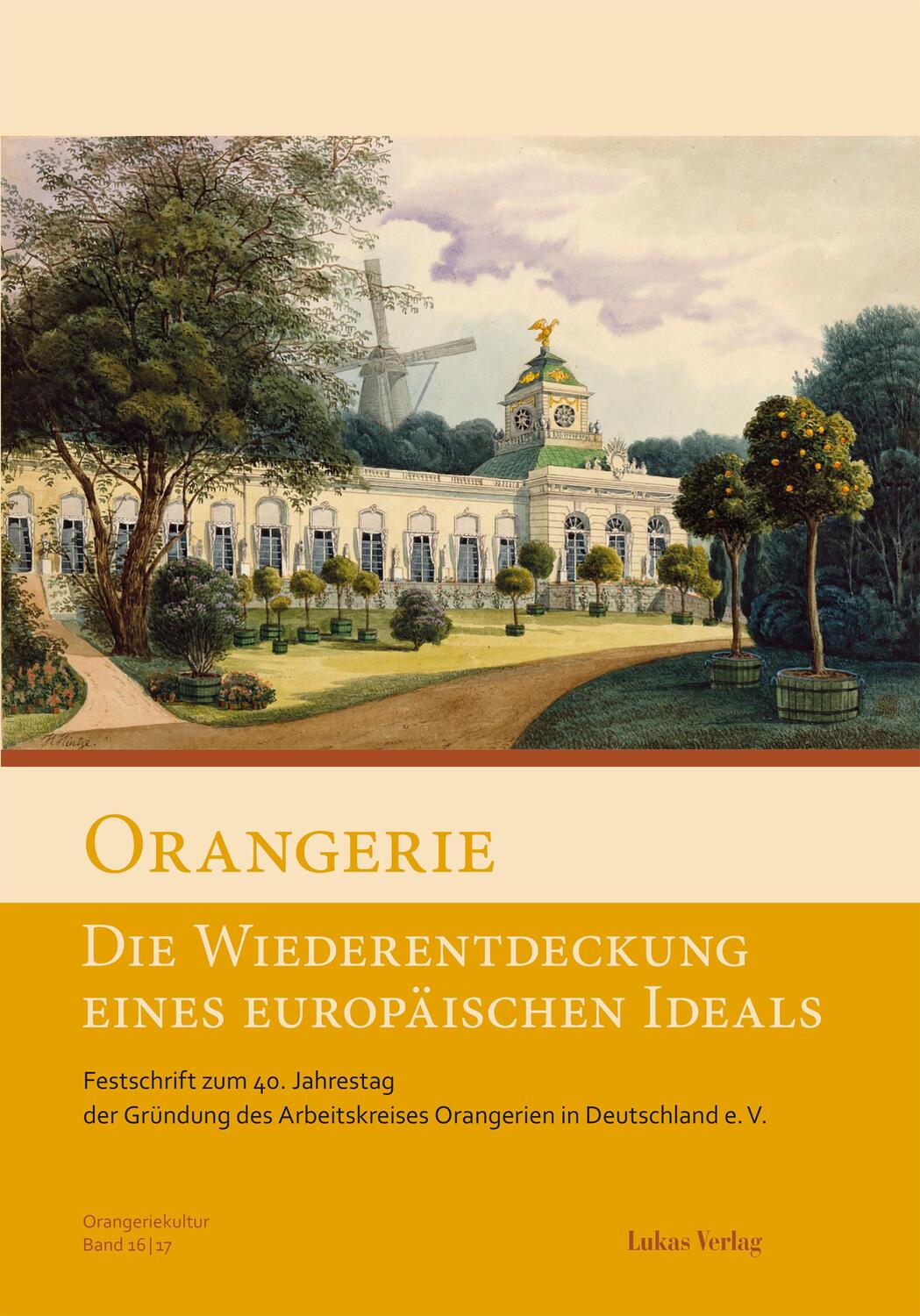 Cover: 9783867323314 | Orangerie - Die Wiederentdeckung eines europäischen Ideals | Buch