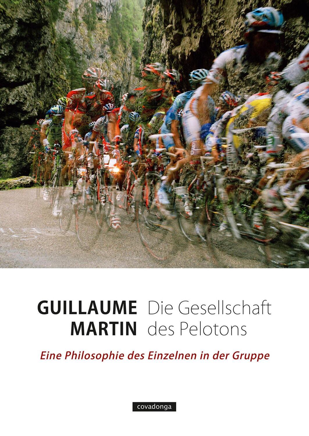 Cover: 9783957260666 | Die Gesellschaft des Pelotons | Guillaume Martin | Taschenbuch | 2022