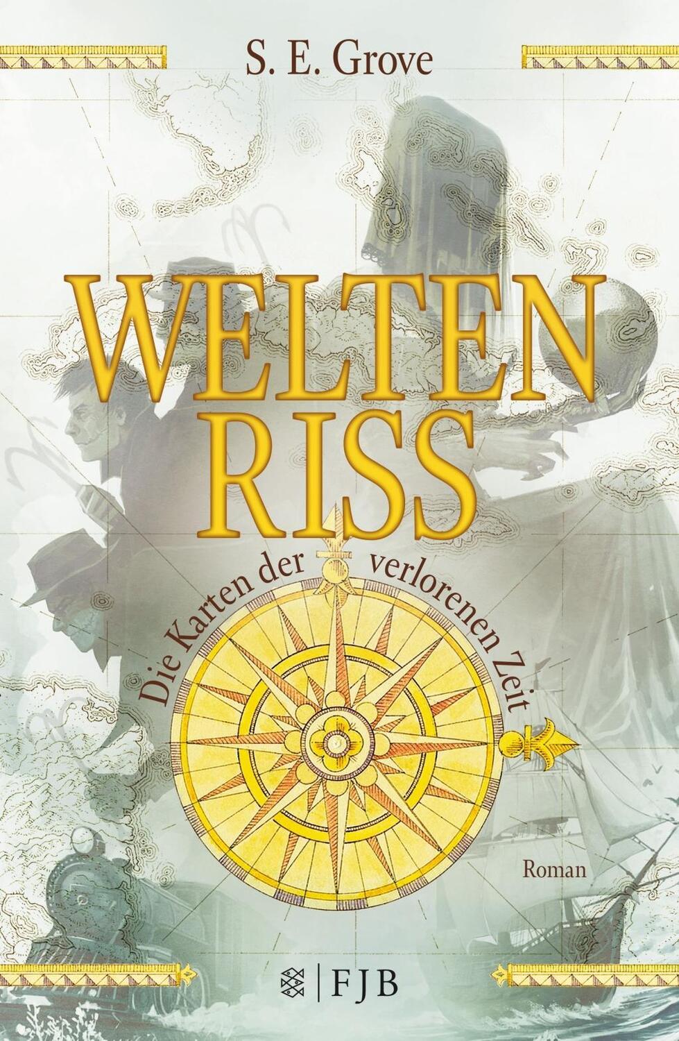 Cover: 9783841422217 | Weltenriss - Die Karten der verlorenen Zeit | Roman | S E Grove | Buch