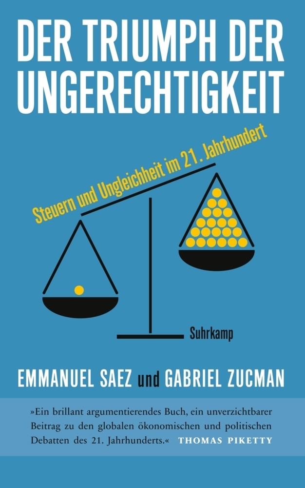 Cover: 9783518429358 | Der Triumph der Ungerechtigkeit | Emmanuel Saez (u. a.) | Buch | 2020