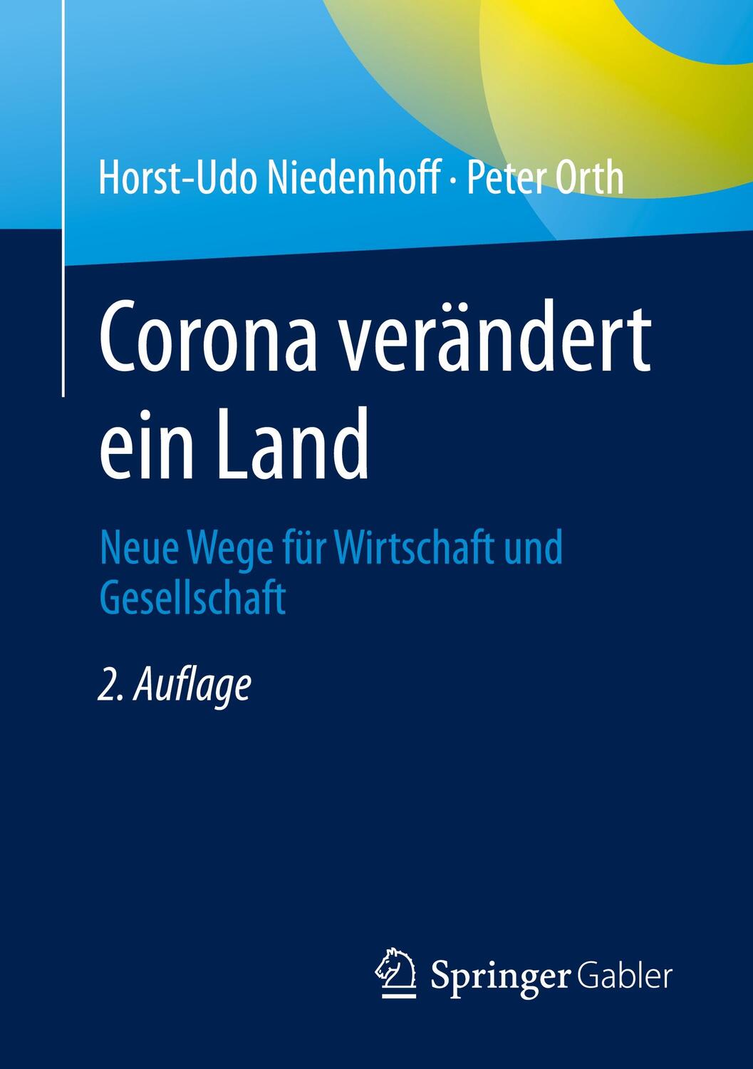 Cover: 9783658418717 | Corona verändert ein Land | Neue Wege für Wirtschaft und Gesellschaft