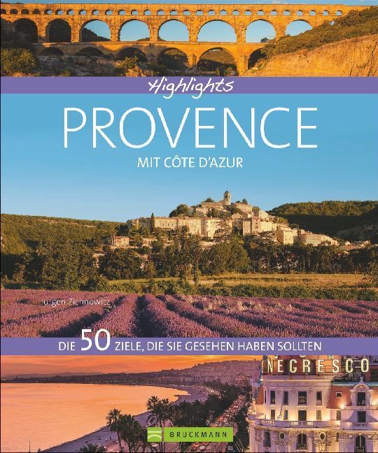 Cover: 9783734310300 | Highlights Provence mit Côte d'Azur | Jürgen Zichnowitz | Buch | 2017