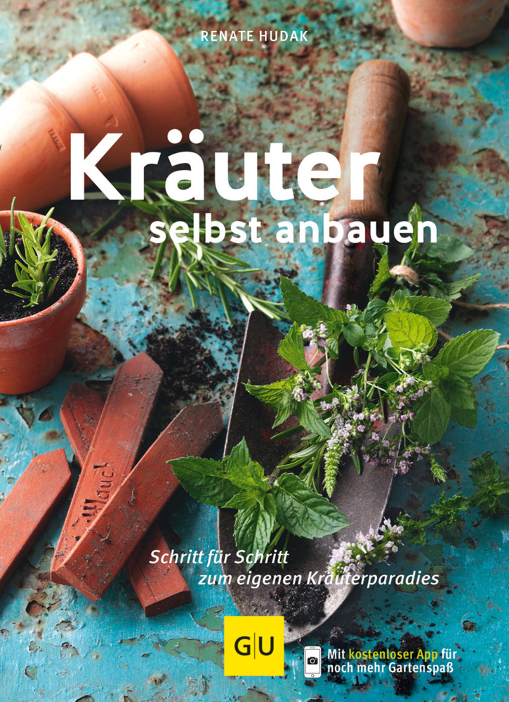 Cover: 9783833850646 | Kräuter selbst anbauen | Renate Hudak | Taschenbuch | Klappenbroschur