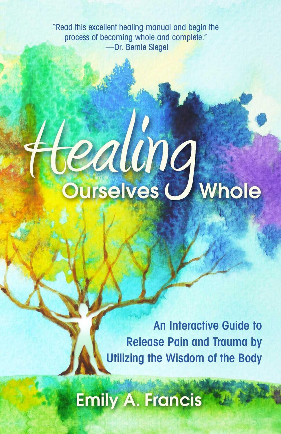 Cover: 9780757323775 | Healing Ourselves Whole | Emily A. Francis | Taschenbuch | Englisch