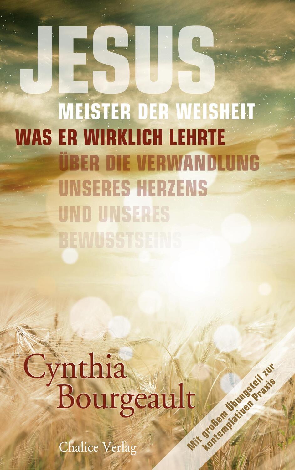 Cover: 9783942914444 | Jesus: Meister der Weisheit | Cynthia Bourgeault | Taschenbuch