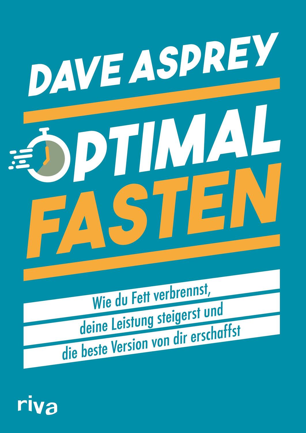 Cover: 9783742318190 | Optimal fasten | Dave Asprey | Taschenbuch | Deutsch | 2021 | riva