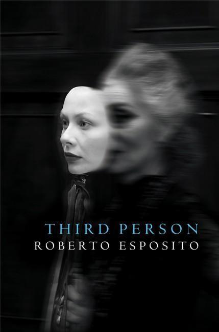 Cover: 9780745643984 | Third Person | Politics of Life and Philosophy of the Impersonal