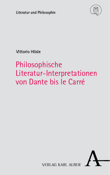 Cover: 9783495995167 | Philosophische Literatur-Interpretationen von Dante bis le Carré