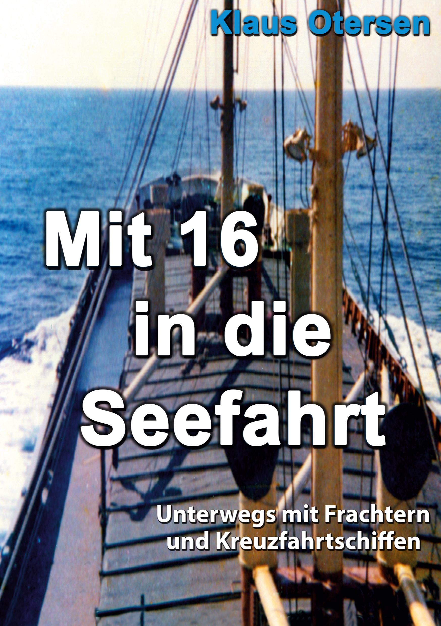 Cover: 9783759770851 | Mit 16 in die Seefahrt | Klaus Otersen | Taschenbuch | Paperback