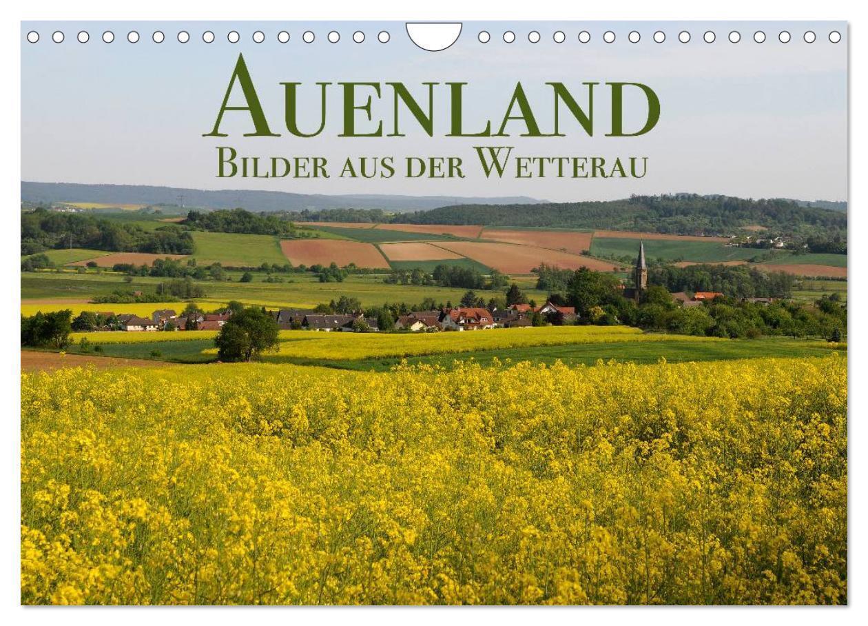 Cover: 9783383541742 | Auenland - Bilder aus der Wetterau (Wandkalender 2024 DIN A4 quer),...