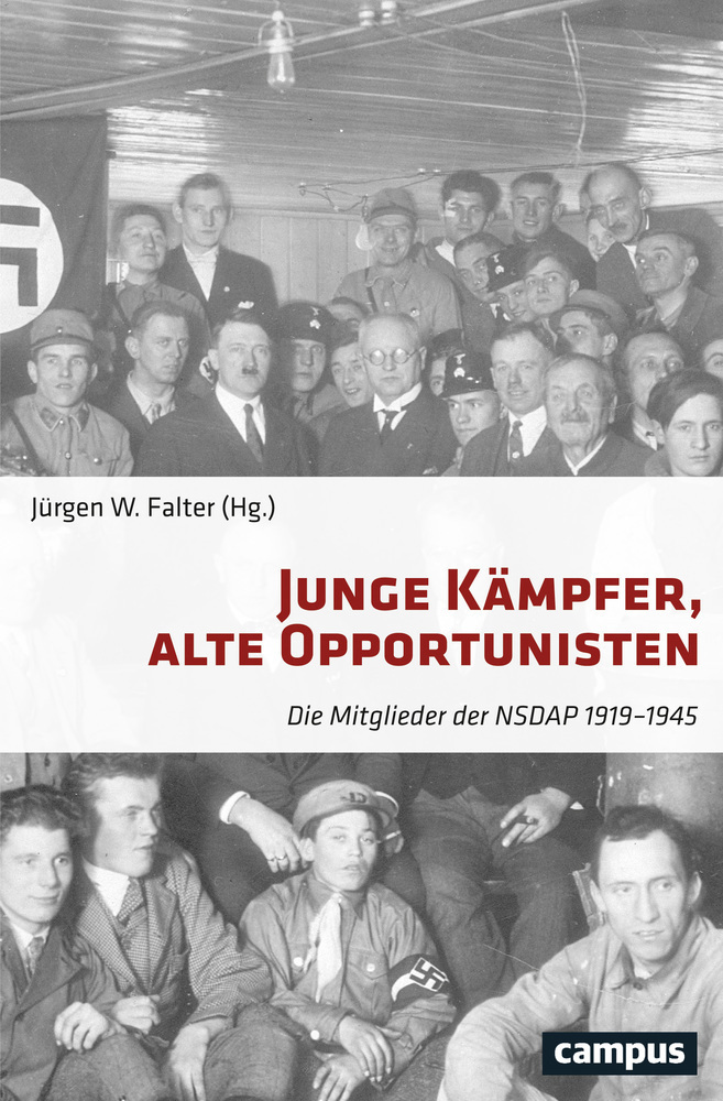 Cover: 9783593506142 | Junge Kämpfer, alte Opportunisten | Die Mitglieder der NSDAP 1919-1945