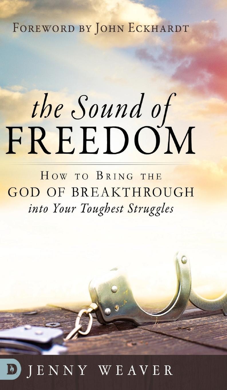 Cover: 9780768450132 | The Sound of Freedom | Jenny Weaver | Buch | Englisch | 2019