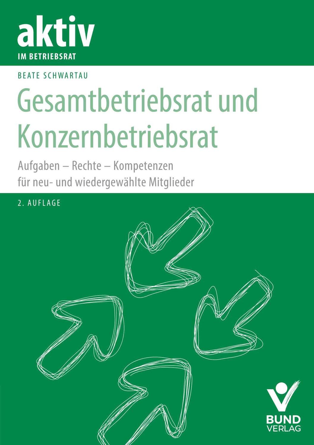 Cover: 9783766367334 | Gesamtbetriebsrat und Konzernbetriebsrat | Beate Schwartau | Buch