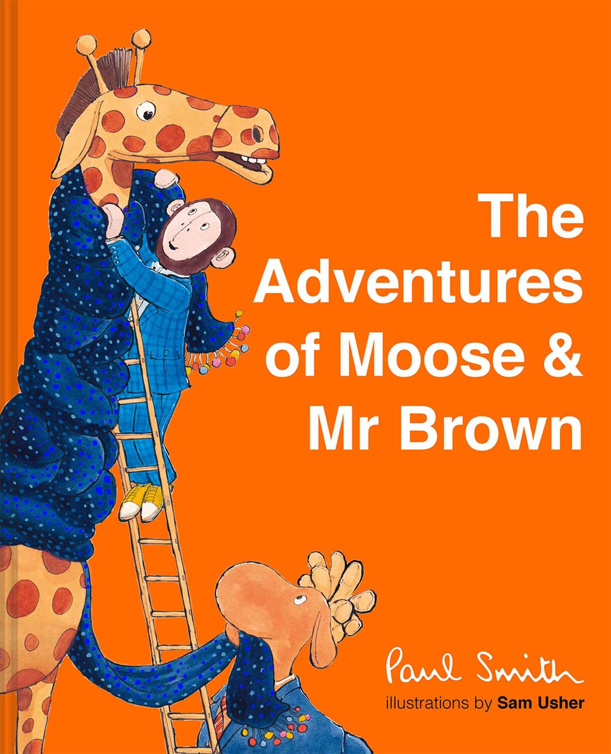 Cover: 9781843654285 | The Adventures of Moose &amp; Mr. Brown | Paul Smith | Buch | 40 S. | 2019