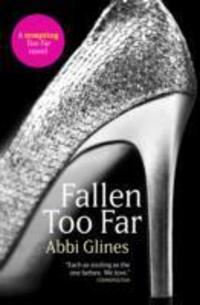 Cover: 9781471118616 | Fallen Too Far | Abbi Glines | Taschenbuch | Englisch | 2013