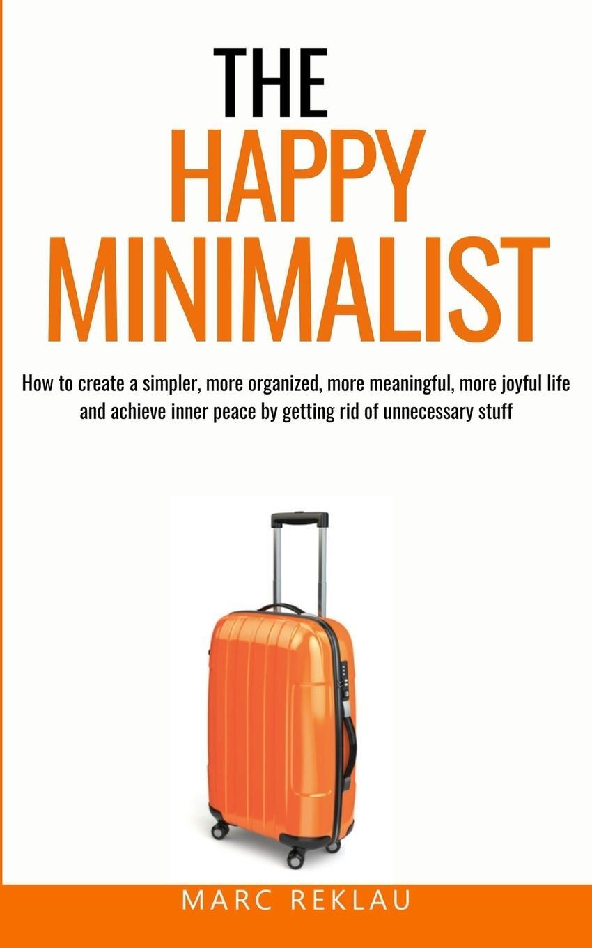 Cover: 9786150161075 | The Happy Minimalist | Marc Reklau | Taschenbuch | Paperback | 2023