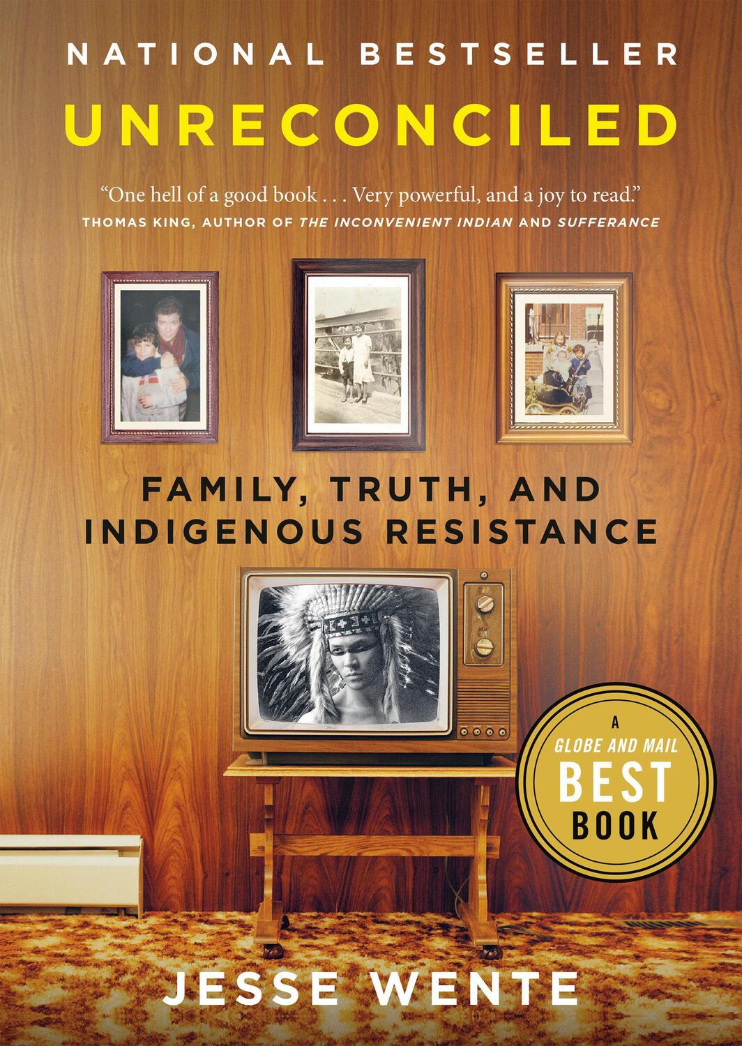 Cover: 9780735235755 | Unreconciled: Family, Truth, and Indigenous Resistance | Jesse Wente