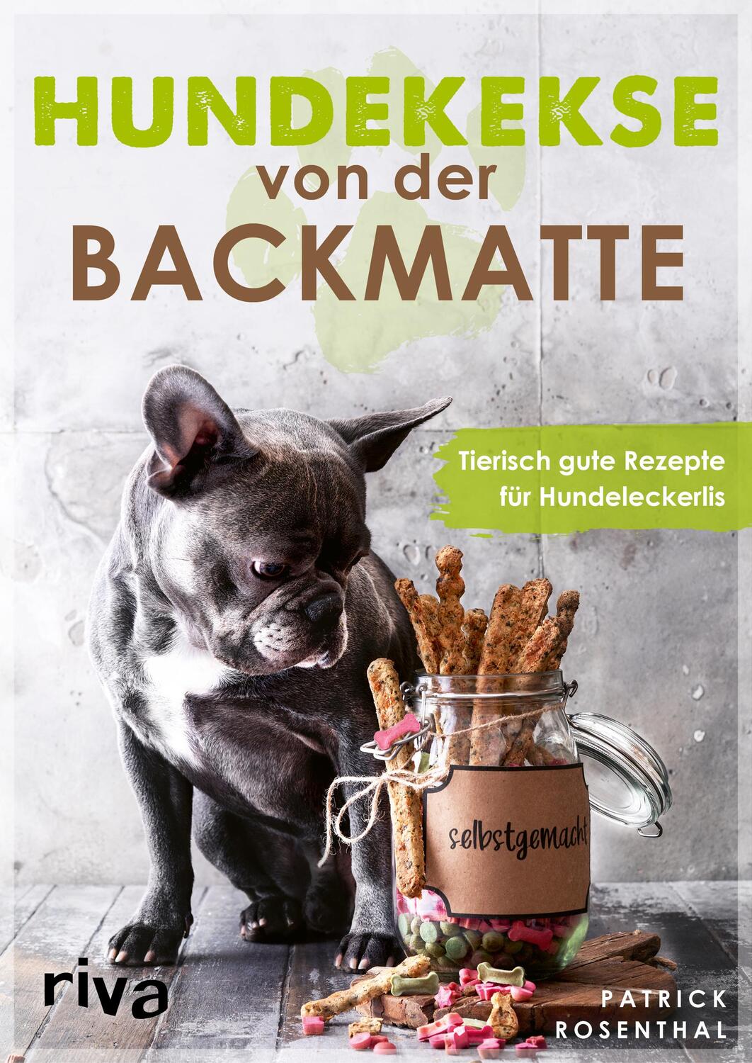 Cover: 9783742321619 | Hundekekse von der Backmatte | Patrick Rosenthal | Taschenbuch | 96 S.