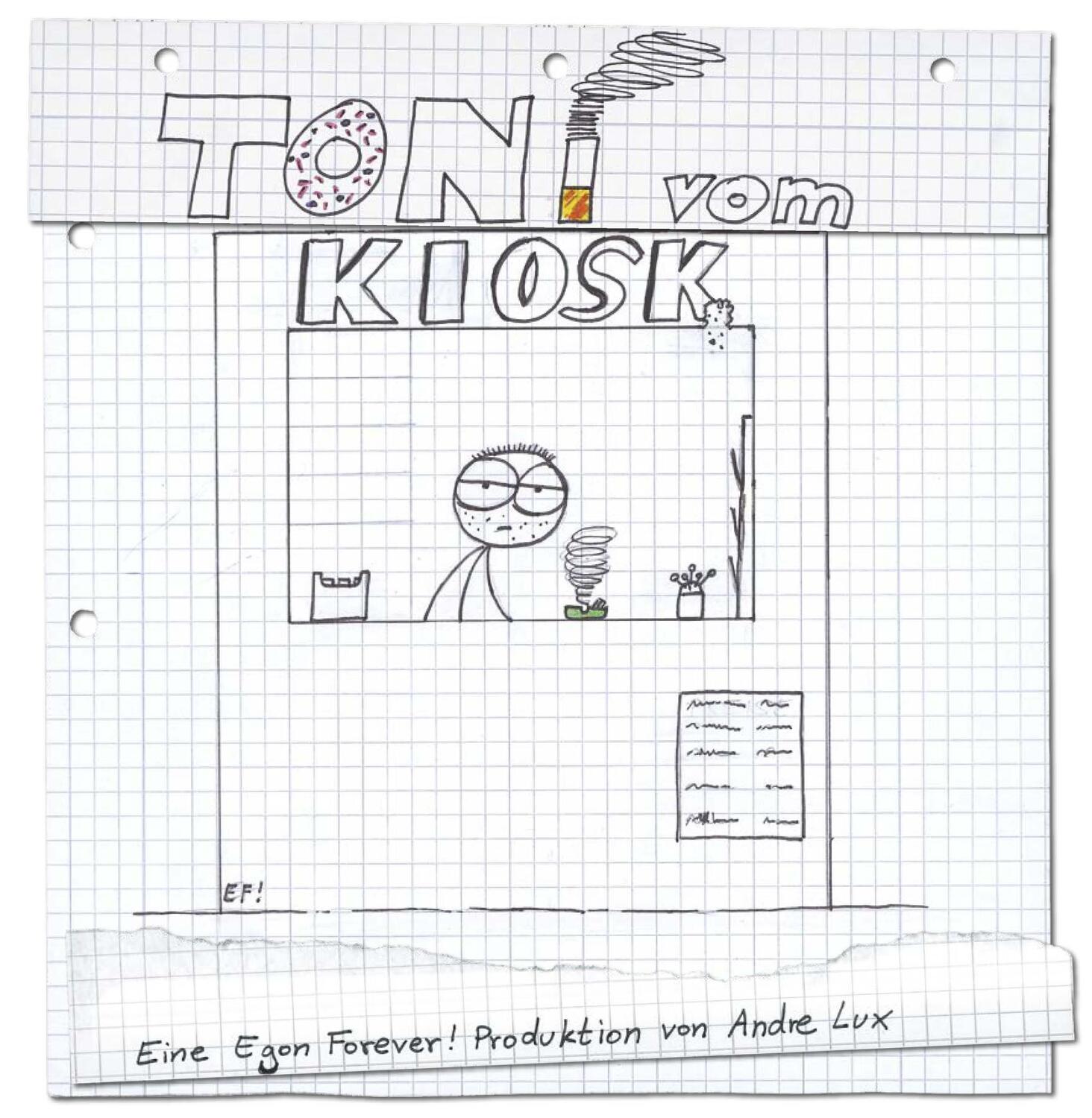 Cover: 9783986665586 | Toni vom Kiosk | Eine Egon Forever!-Produktion von Andre Lux | Andre