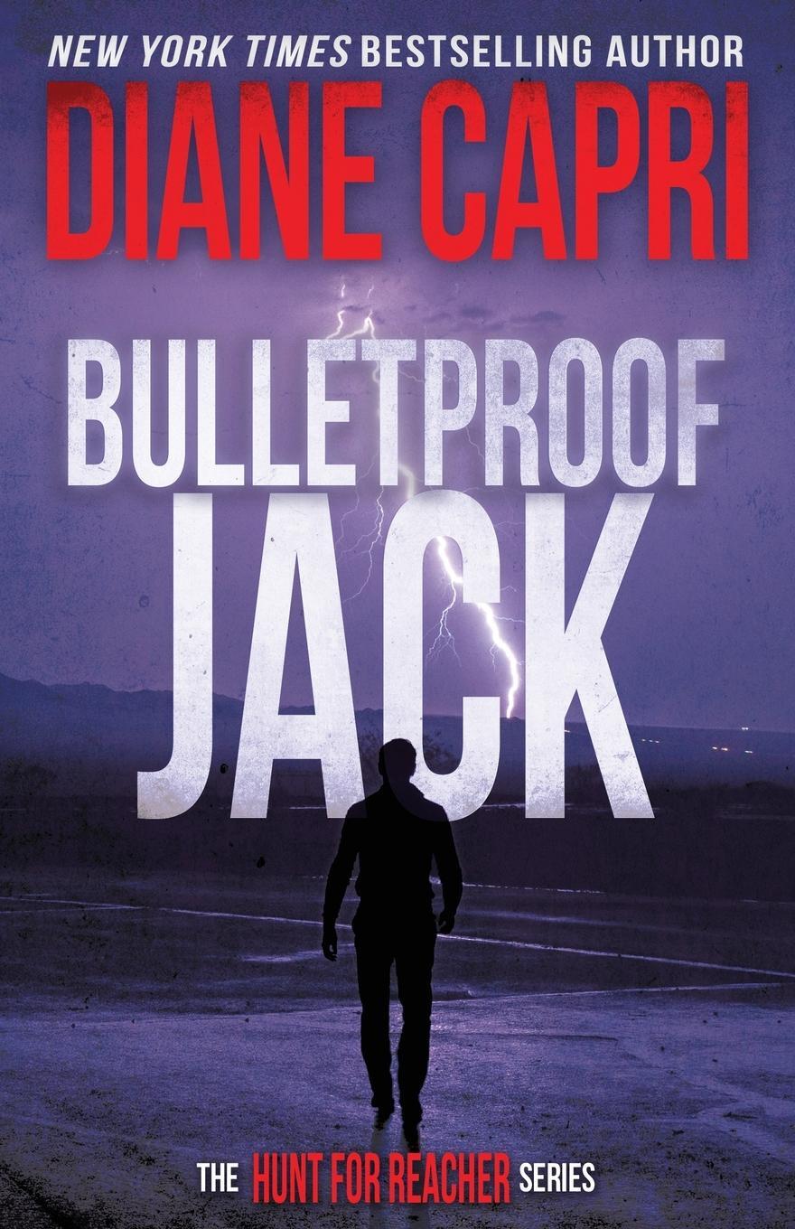 Cover: 9781942633815 | Bulletproof Jack | The Hunt for Jack Reacher Series | Diane Capri