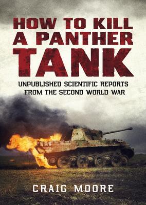 Cover: 9781781557969 | How to Kill a Panther Tank | Craig Moore | Taschenbuch | Englisch