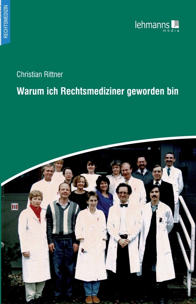 Cover: 9783965433243 | Warum ich Rechtsmediziner geworden bin | Christian Rittner | Buch