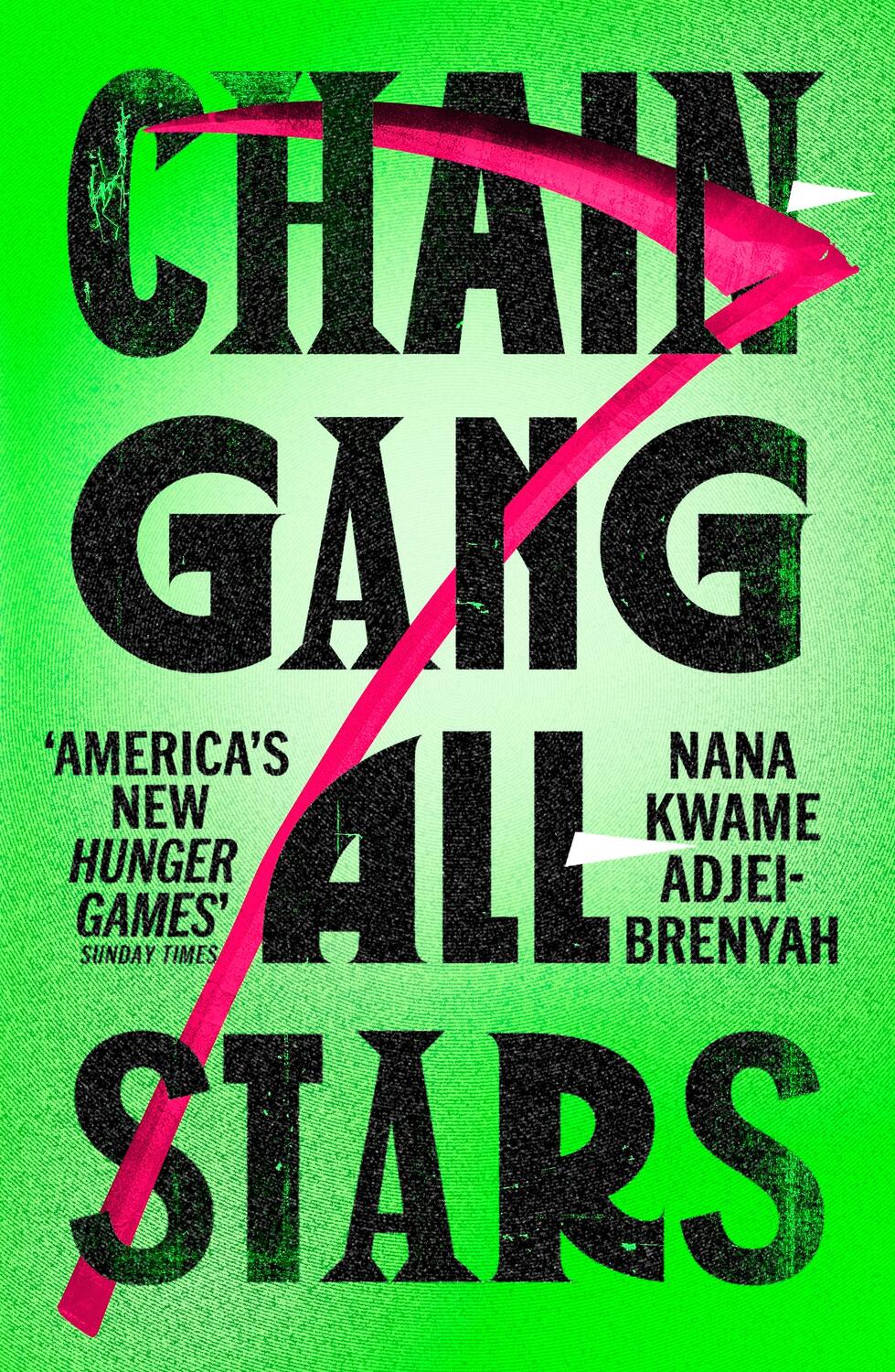 Cover: 9781529920567 | Chain-Gang All-Stars | Nana Kwame Adjei-Brenyah | Taschenbuch | 2025