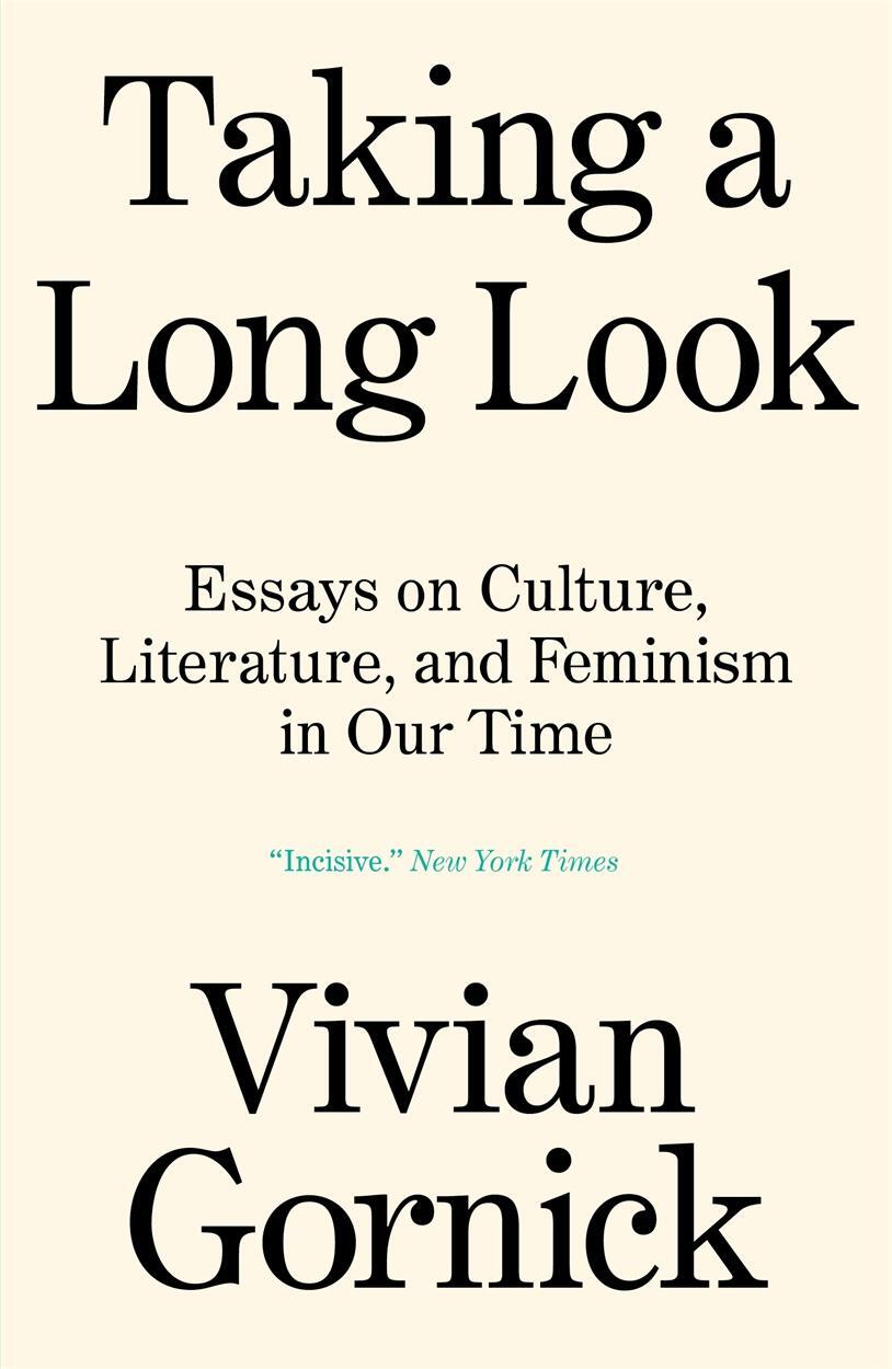 Cover: 9781839765094 | Taking a Long Look: Essays on Culture, Literature and Feminism in...
