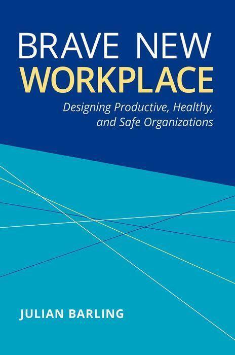 Cover: 9780190648107 | Brave New Workplace | Julian Barling | Buch | Englisch | 2023