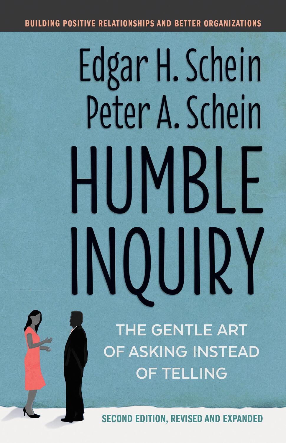 Cover: 9781523092628 | Humble Inquiry, Second Edition | Edgar H Schein (u. a.) | Taschenbuch