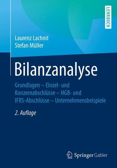 Cover: 9783658173265 | Bilanzanalyse | Stefan Müller (u. a.) | Taschenbuch | Paperback | 2017