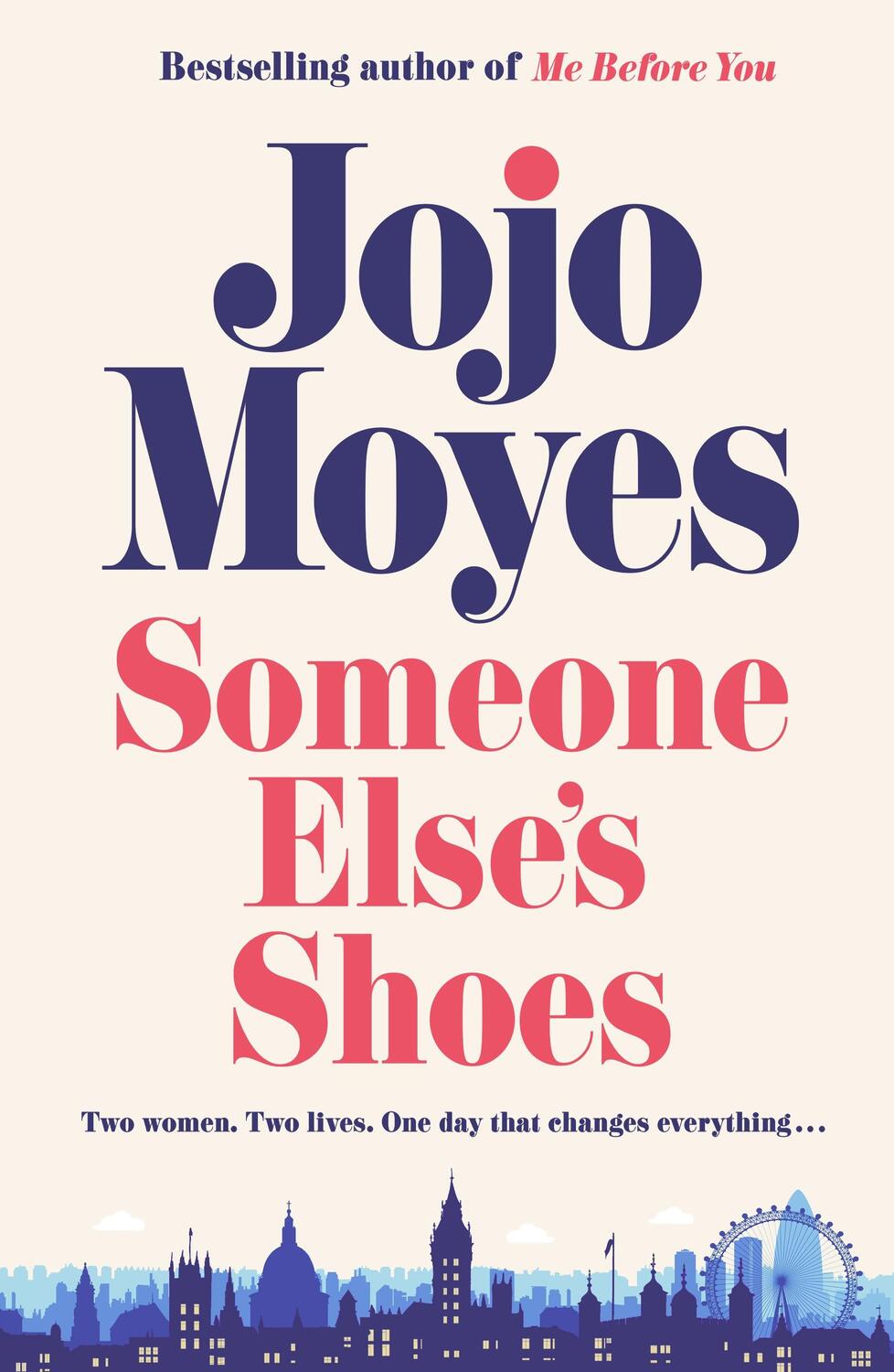 Cover: 9780241415542 | Someone Else's Shoes | Jojo Moyes | Taschenbuch | Trade paperback (UK)