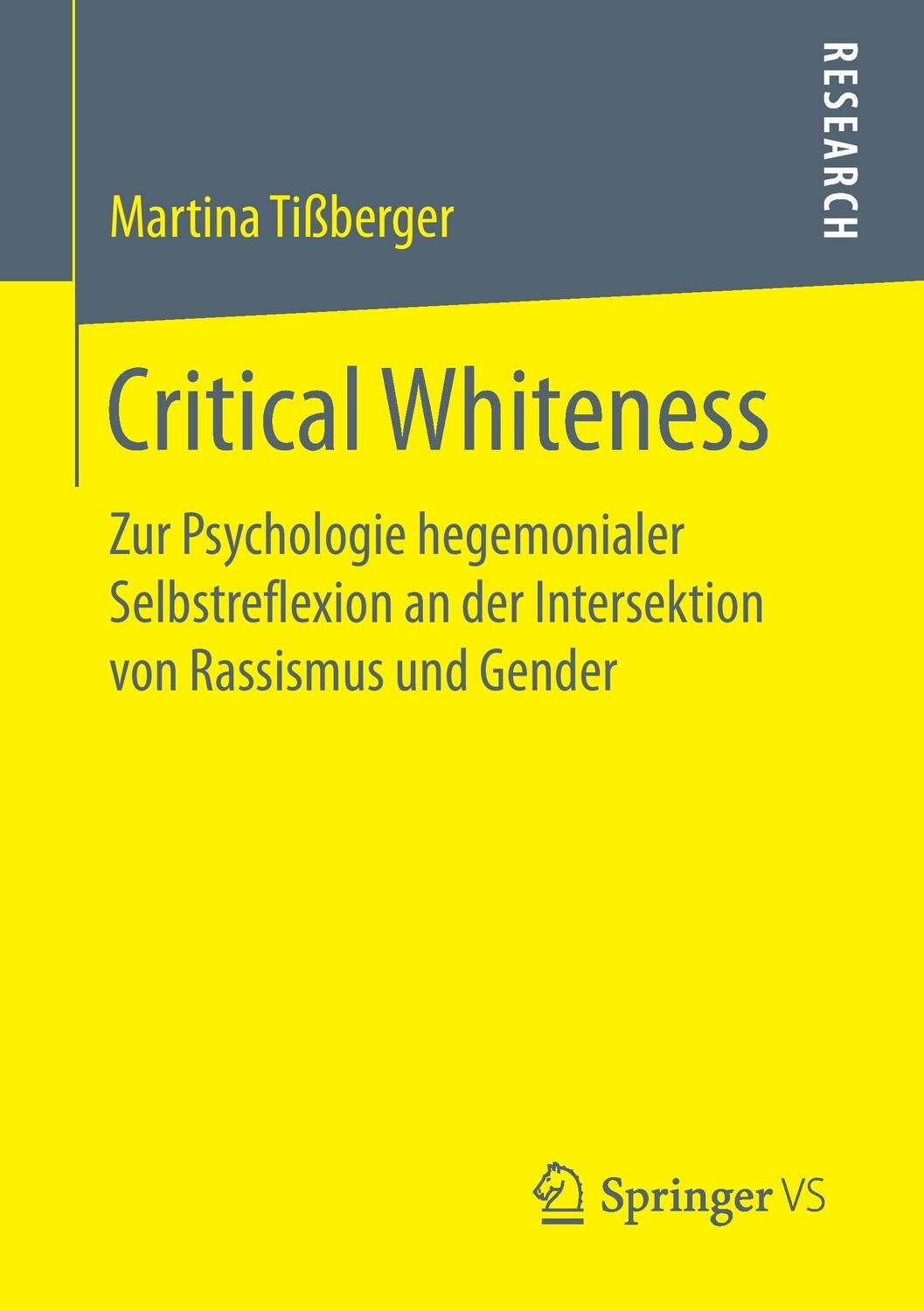 Cover: 9783658172220 | Critical Whiteness | Martina Tißberger | Taschenbuch | Paperback