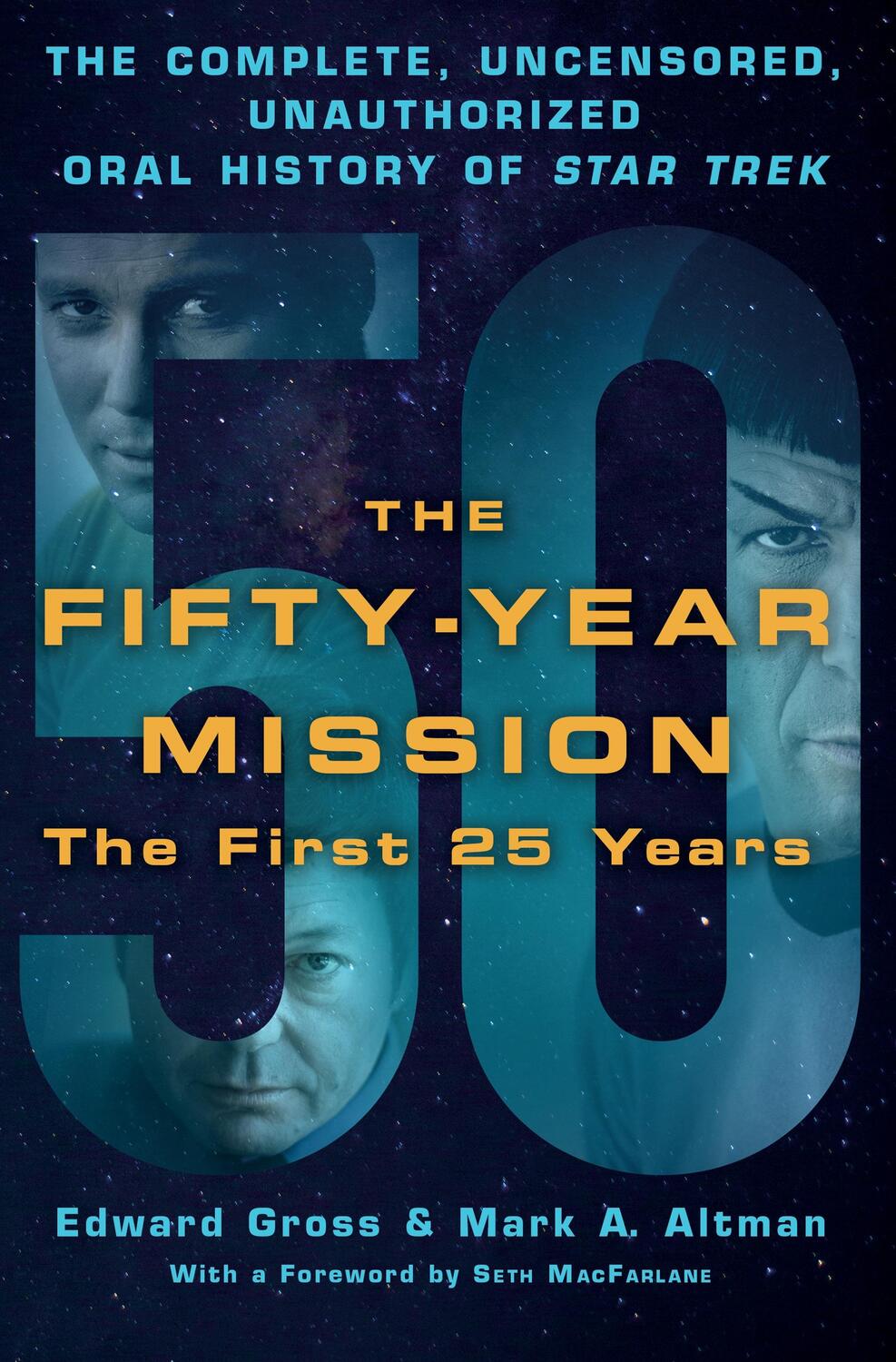 Cover: 9781250065841 | Fifty-Year Mission | The Complete, Uncensored, Unauthorized Oral H
