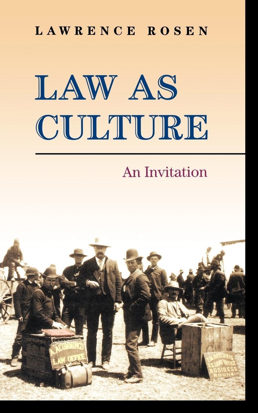 Cover: 9780691136448 | Law as Culture | An Invitation | Lawrence Rosen | Taschenbuch | 2008