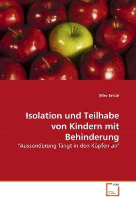 Cover: 9783639263107 | Isolation und Teilhabe von Kindern mit Behinderung | Silke Jakob